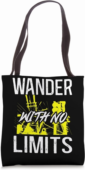 Wander With No Limits Bold Adventure Spirit Tote Bag