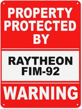 Warning Notice Traffic sign,Property Protected By Raytheon FIM-92 Warning Sign,Aluminum Safety Danger Tin Road Safety Signs For Workplace