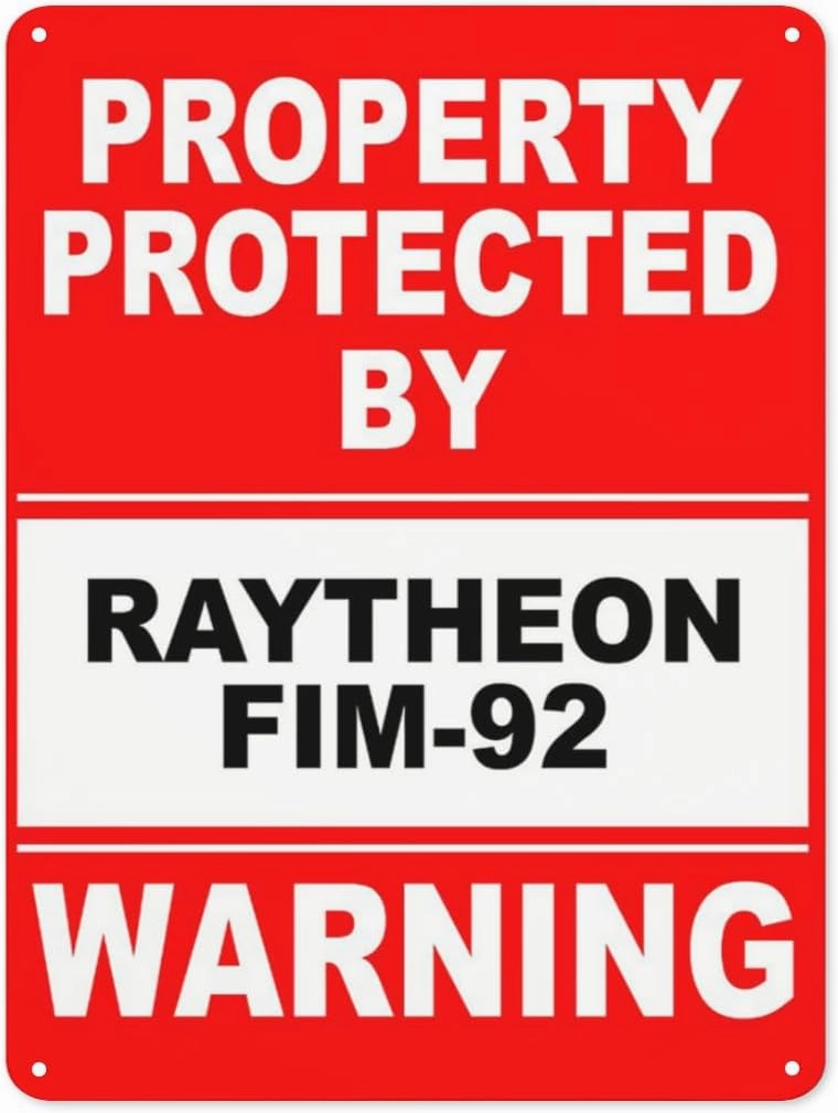 Warning Notice Traffic sign,Property Protected By Raytheon FIM-92 Warning Sign,Aluminum Safety Danger Tin Road Safety Signs For Workplace