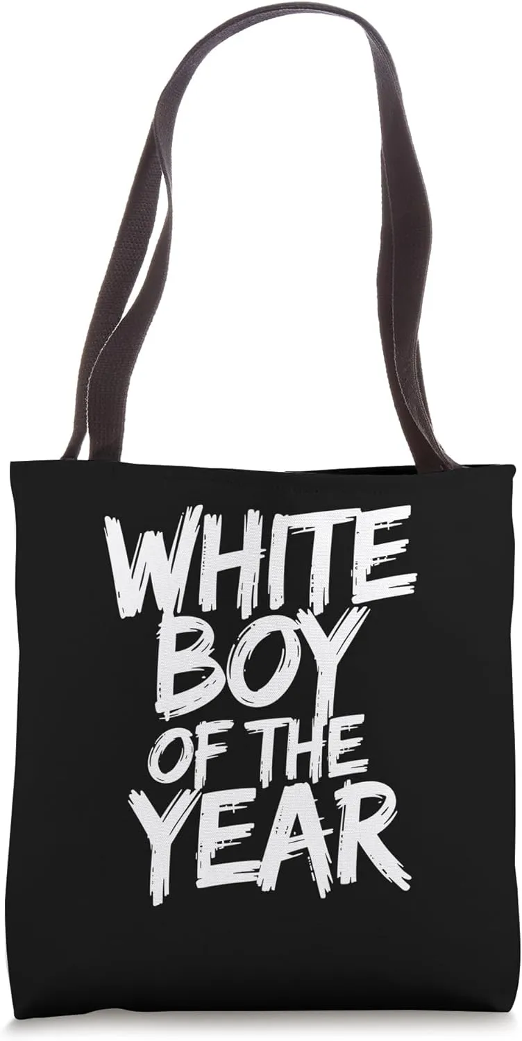 White Boy Of The Year Bold Funny Humor Pop Culture Tote Bag