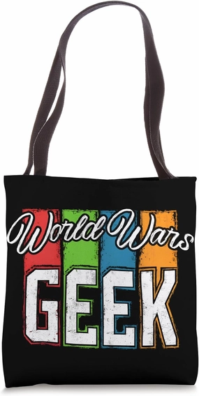 World Wars Geek Insightful and Historic Tote Bag